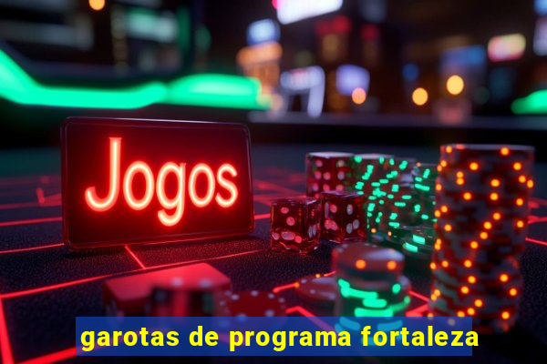 garotas de programa fortaleza